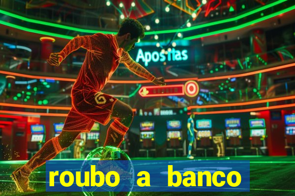 roubo a banco nesta madrugada